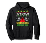 404 Error Ugly Chritsmas Coder Programmer Code Christmas Pullover Hoodie