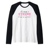 I Am Strong I Am A Survivor Inspirational Raglan Baseball Tee