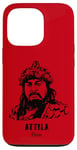 Coque pour iPhone 13 Pro Attila Hun Europe Barbare Empire Guerrier Ostrogoth Bulgars