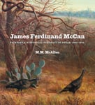 James Ferdinand McCan: Painting a Historical Portrait of Texas, 1895-1925