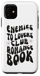 iPhone 11 Enemies To Lovers Club Romance Book Read Books Case