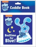 Nickelodeon Blue&#039;s Clues &amp; You!: Bedtime for Blue! Cuddle Book