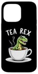 Coque pour iPhone 14 Pro Max Tea Rex T-Rex Tea Lover Dinosaure Pun Blague