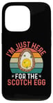 iPhone 13 Pro I'm Just Here For The Scotch Egg - Funny Scotch Egg Festival Case