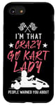 iPhone SE (2020) / 7 / 8 Go Kart Racing Vintage I'm That Crazy Go Kart Lady People Case