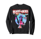 BREAKFAST IN AMERICA She’s the Only One I Got Sweatshirt