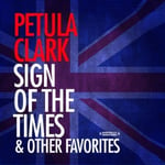 Petula Clark  Sign Of The Times &amp; Other Favorites  CD