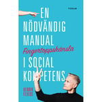 Fingertoppskänsla : en nödvändig manual i social kompetens (bok, storpocket)