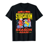 IT'S STAYCATION SEASON AGAIN! Funny holidays at home design T-Shirt