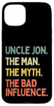 Coque pour iPhone 15 Plus Oncle Jon Citation drôle The Man The Myth The Bad Influence