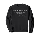 No Enjoyment Like Reading, Jane Austen Pride And Prejudice Sweatshirt