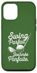 Coque pour iPhone 12/12 Pro Swing Parfait Golf Humour Drole Golfeur Golfeuse Homme Femme