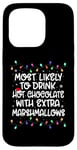 iPhone 15 Pro Most Likely To Drink Hot Chocolate Christmas Family Matching Case