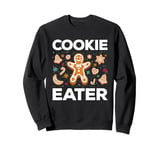 Christmas cookie eater, funny gingerbread man Sweatshirt