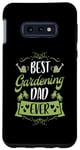 Coque pour Galaxy S10e Best Gardening Dad Ever- Father Lawn Mower Gardener