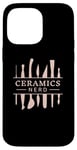 Coque pour iPhone 14 Pro Max CERAMICS NERD Jeté de four Outils de poterie Pots Meme