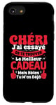 Coque pour iPhone SE (2020) / 7 / 8 Chéri J'ai Essayé De Te Trouver Cadeau Saint Valentin Amour