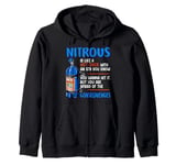 Car Guy Nitrous Is Like A Hot Chick With An STD You Know Zip Hoodie