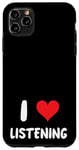 Coque pour iPhone 11 Pro Max I Love Listening – Heart – Therapy Thérapeute, conjoint, partenaire