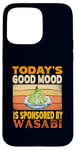 Coque pour iPhone 15 Pro Max Today's Good Mood est sponsorisé par un amateur de cuisine japonais Wasabi