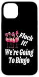 iPhone 14 Plus Flock It We Are Going To Bingo Lover Game Player Game Night Case