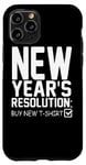 iPhone 11 Pro New Year's Resolution Buy New - Funny New Year Case