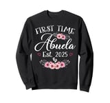 First Time Abuela 2025 Mother's Day Soon To Be Mom Pregnancy Sweatshirt