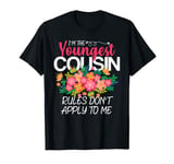 I'm The Youngest Cousin Rules Don't Apply To Me Funny Family T-Shirt