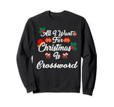 All I Want For Christmas Is Crossword Sweatshirt