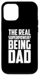 iPhone 12/12 Pro The Real Superpower? Being Dad, Cool Daddy Life Case