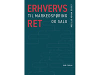 Erhvervsret Til Markedsføring Og Salg | Louise Kragh Ottesen | Språk: Dansk