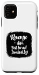 iPhone 11 Revenge is a dish Best Served Ironically Case