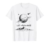 Lost In The Own World Minimalistic Space Design T-Shirt