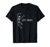 Let's Dance Dancing Skeletons T-shirt Halloween Tee T-Shirt