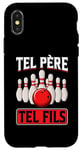 Coque pour iPhone X/XS Tel père tel fils accessoire quille bowling humour