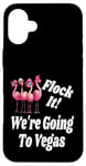 Coque pour iPhone 16 Plus Flock It We're Going To Vegas Girlfriend Getaway Matching