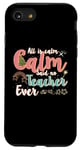 iPhone SE (2020) / 7 / 8 Christmas Teaching Saying All is Calm Said No Teacher Ever Case