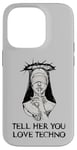 Coque pour iPhone 14 Pro Techno Nun, dis-lui que tu aimes la techno Electro House Party EDM