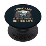 Goat Owner Better Life Rancher Farm Funny Goat PopSockets Adhesive PopGrip