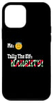 iPhone 12 mini "Tally The Elf: NAUGHTY!" Innocent Funny Christmas Holiday Case