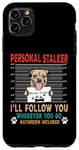Coque pour iPhone 11 Pro Max Personal Stalker Dog Border Terrier Funny Puppy Dog Lover