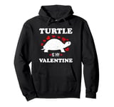 Funny Turtles Valentines Day Lovers For Who Love Her Turtle Pullover Hoodie