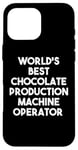 iPhone 16 Pro Max World's Best Chocolate Production Machine Operator Case