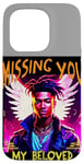 iPhone 15 Pro Missing You, My Beloved, black youth, dearly departed, angel Case