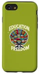 iPhone SE (2020) / 7 / 8 Education is freedom, Knowledge Power, Motivation,Book lover Case