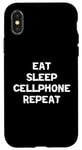 iPhone X/XS Funny Cellphone Lover Eat Sleep Cellphone Repeat Case