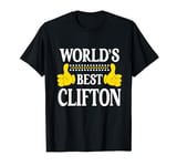 Clifton World's Best Personal Name First Name Funny Clifton T-Shirt