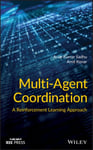 MultiAgent Coordination  A Reinforcement Learning Approach