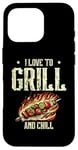 Coque pour iPhone 16 Pro I Love To Grill And Chill Griller Cook BBQ Griller Barbecue