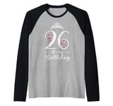 26 It's My Birthday Hearts Crown 26th Birthday Gifts For Her Raglan Baseball Tee